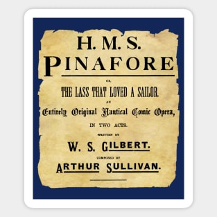 HMS Pinafore 1879 Song Book Cover For Dark Backgrounds Magnet